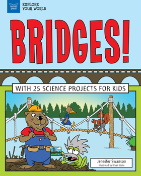 Paperback Bridges!: With 25 Science Projects for Kids Book