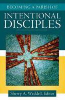 Paperback Becoming a Parish of Intentional Disciples Book