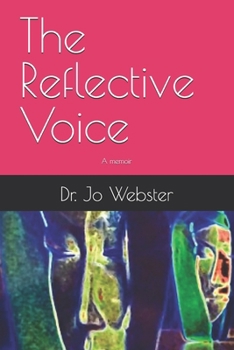 Paperback The Reflective Voice: A memoir Book