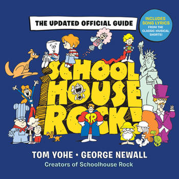 Hardcover Schoolhouse Rock!: The Updated Official Guide Book