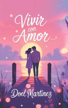 Paperback Vivir con Amor [Spanish] Book