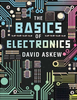 Paperback The Basics of Electronics Book