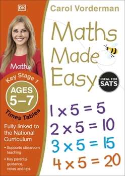 Paperback Maths Made Easy Times Tables Ages 5-7 Key Stage 1 (Carol Vorderman's Maths Made Easy) Book