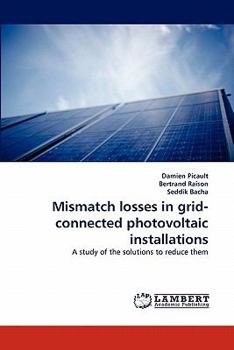 Paperback Mismatch Losses in Grid-Connected Photovoltaic Installations Book