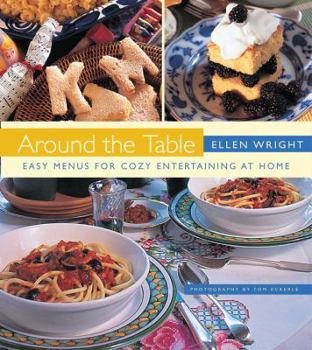 Paperback Around the Table: Easy Menus for Cozy Entertaining at Home Book