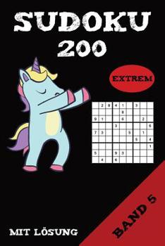 Paperback Sudoku 200 Extrem Mit Lösung Band 5: Puzzle Rätsel Heft, 9x9, 2 Rätsel pro Seite [German] Book