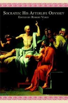 Paperback Socrates: His Afterlife Odyssey Book