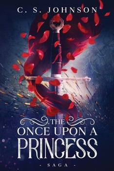 Paperback The Once Upon a Princess Saga Book