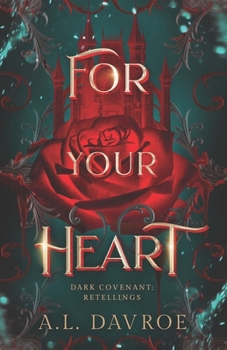 For Your Heart - Book #1 of the Retellings