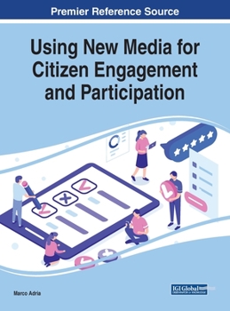 Hardcover Using New Media for Citizen Engagement and Participation Book