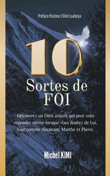 Paperback 10 Sortes de Foi [French] Book