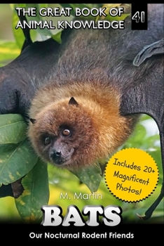 Paperback Bats: Our Nocturnal Rodent Friends Book