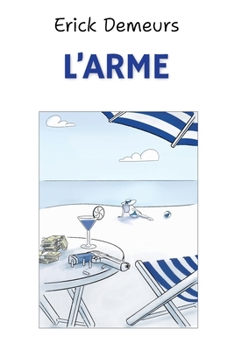 L'arme (French Edition)