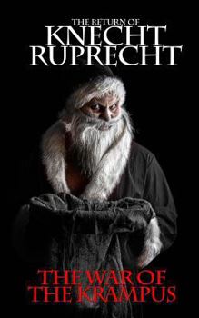 Paperback The Return of Knecht Ruprecht: The War of the Krampus Book