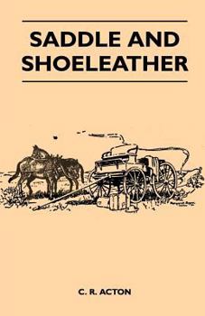 Paperback Saddle and Shoeleather Book