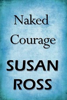 Paperback Naked Courage Book