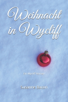 Paperback Weihnacht in Wycliff: Ein Wycliff Roman [German] Book