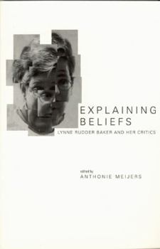 Paperback Explaining Beliefs: Lynne Rudder Baker and Her Critics Volume 133 Book