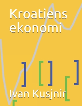 Paperback Kroatiens ekonomi [Swedish] Book
