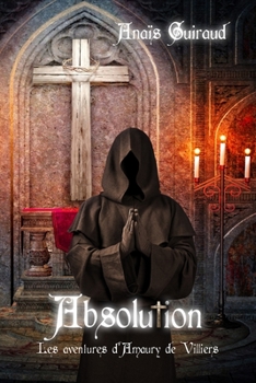 Paperback Absolution: Les aventures d'Amaury de Villiers, Inquisiteur [French] Book