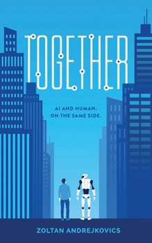Paperback Together: AI and Human. On The Same Side. Book
