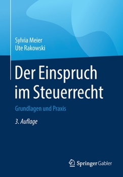 Paperback Der Einspruch Im Steuerrecht: Grundlagen Und PRAXIS [German] Book