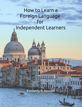 Paperback How to Learn a Foreign Language for Independent Learners Book