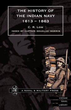 Paperback HISTORY of the INDIAN NAVY 1600 - 1863 Volume 1 Book