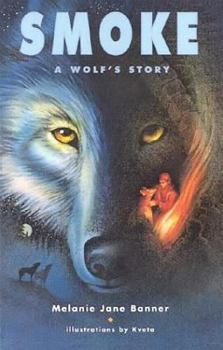 Paperback Smoke: A Wolf's Story Book