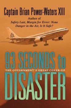 Paperback 93 Seconds to Disaster: The Mystery of American Airbus Flight 587 Book