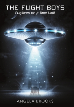 Hardcover The Flight Boys: Fugitives on a Time Limit Book