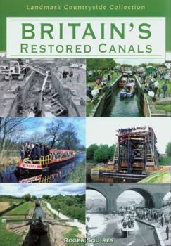Paperback Britain's Restored Canals (Landmark Collector's Library) Book