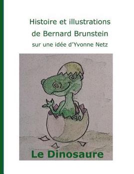 Paperback Le dinosaure [French] Book