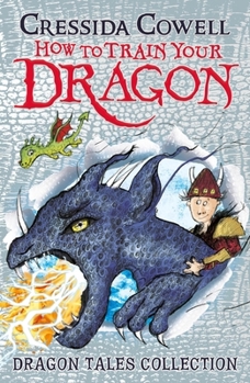 How to Train Your Dragon: Dragon Tales Collection: Three Unmissable Short Stories in One! - Book  of the How to Train Your Dragon