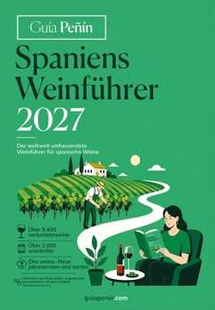 Paperback Guía Peñín Spaniens Weinführer 2027 (Spanish Wines) (German Edition) [German] Book