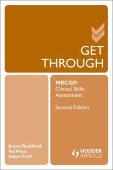 Paperback Get Through Mrcgp: Clinical Skills Assessment 2e Book