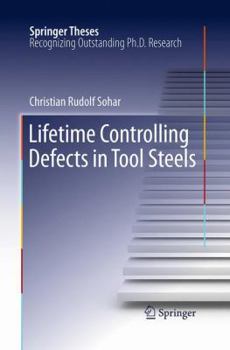 Paperback Lifetime Controlling Defects in Tool Steels Book