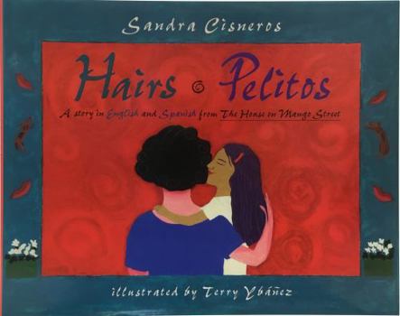 Hardcover Hairs/Pelitos: (English/Spanish) Book