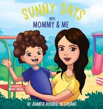 Hardcover Sunny Days with Mommy & Me Book
