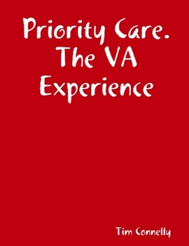 Paperback Priority Care. The VA Experience Book