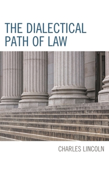 Hardcover Dialectical Path of Law Book
