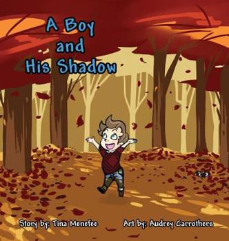 Hardcover A Boy and His Shadow Book