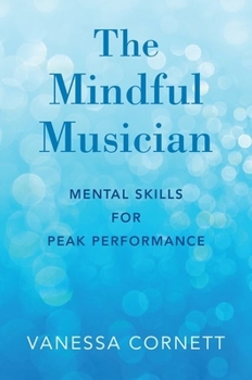 Hardcover The Mindful Musician Book