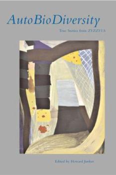 Paperback AutoBioDiversity: True Stories from ZYZZYVA Book