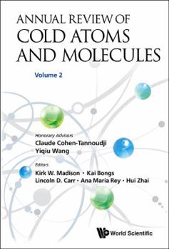 Hardcover Annual Review of Cold Atoms and Molecules - Volume 2 Book