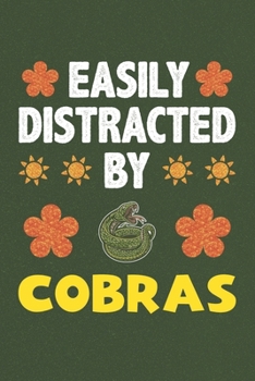 Easily Distracted By Cobras: Cobras Lovers Funny Gifts Dot Grid Journal Notebook 6x9 120 Pages