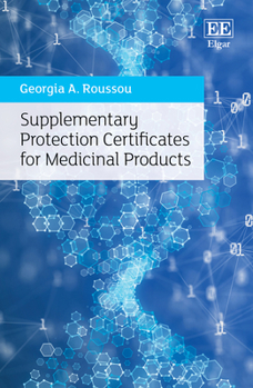 Hardcover Supplementary Protection Certificates for Medicinal Products Book