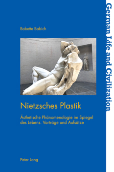 Nietzsches Plastik (German Life and Civilization)