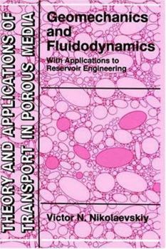 Hardcover Geomechanics and Fluidodynamics: With Applications to Reservoir Engineering Book