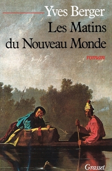 Paperback Les matins du Nouveau Monde [French] Book